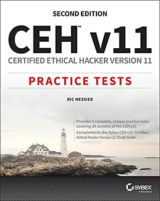 CEH V11: Certified Ethical Hacker Version 11 Practice Tests By Ric Messier • £13.45