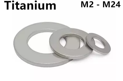 Titanium Metric Flat Washer M2 M2.5 M3 M4 M5 M6 M8 M10 M12 M14 M16 M18 M20-M24 • $6.67