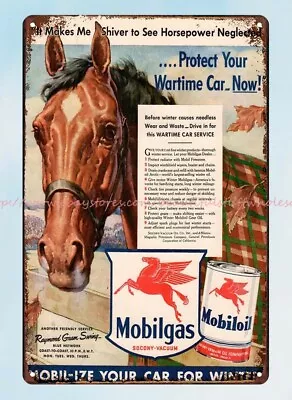 Retro Tin Signs 1942 WWII MOBIL Oil Gas Wartime Gasoline Horse Metal Tin Sign • $18.89