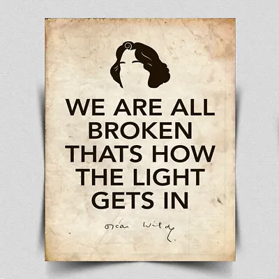 METAL SIGN WALL PLAQUE WE ARE ALL BROKEN Oscar Wilde Quote Print Art Gift • £4.45