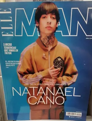 Natanael Cano New Elle Man Mexican Magazine April 2024 • $16.99