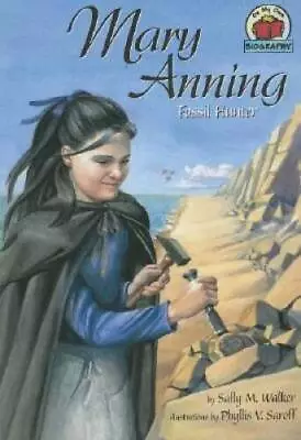 Mary Anning: Fossil Hunter (On My Own Biographies) - Paperback - VERY GOOD • $6.59