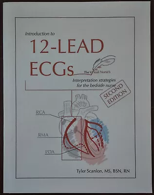 Introduction To 12 - Lead ECGs Interpretation Strategies For The Bedside Nurse • $32