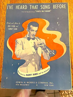 SHEET MUSIC --1942 Harry James I've Heard That Song Before From Youth On Parade • $3.99