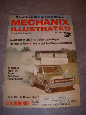 MECHANIX ILLUSTRATED Magazine MAY 1970 OLDS VISTA-CRUISER STATION WAGON! • $9.99