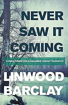 Never Saw It Coming Barclay Linwood Used; Good Book • £2.23