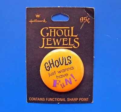 Hallmark BUTTON PIN Halloween Vintage GHOULS Have Fun Mini 1986 Funny *NEW $.95R • $9.97