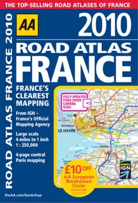 Road Atlas France 2010 SP (AA Atlases And Maps) Automobile Association Used; G • £3.67