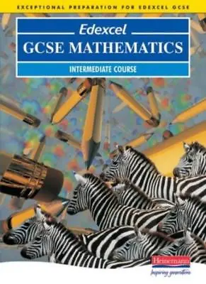 Edexcel GCSE Mathematics Intermediate Course (Pre 2006 Edexcel GCSE Mathematics • £3.29