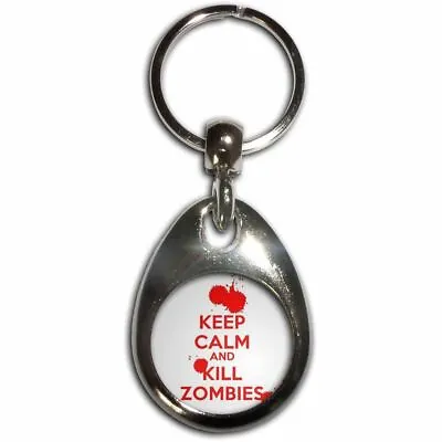 Keep Calm And Kill Zombies - Chrome Tear Drop Double Sided Key Ring New • £4.99