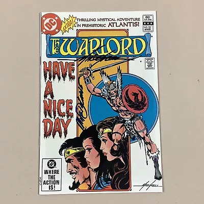 The Warlord # 55 Have A Nice Day Signed By Mike Grell Mike DeCarlo DC Comics • $29.99