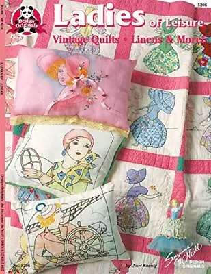 Ladies Of Leisure: Vintage Quilts Linens & More • $4.94