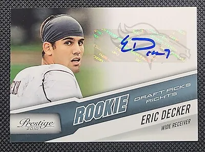 2010 Playoff Prestige Draft Picks Rights /199 Eric Decker #240 Rookie Auto RC • $9.99