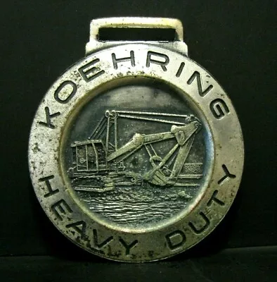 $26.79 • Buy Koehring Construction Cable Excavator Crawler Crane Pocket Watch Fob Double Side