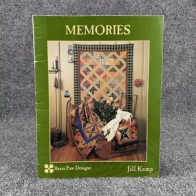 Vintage QUILT PATTERN Book BEARS PAW DESIGNS Memories Jill Kemp 1994 Sewing • $9.97