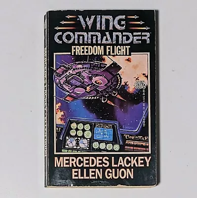 Wing Commander: Freedom Flight 1992 Paperback Mercedes Lackey & Ellen Guon • $5