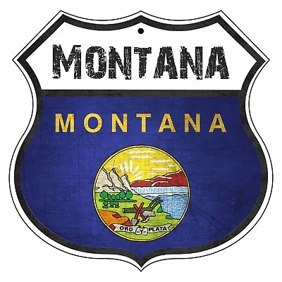 Montana Country Flag Road Garage Décor Gift Montanans Shield Aluminum Metal Sign • $14.99