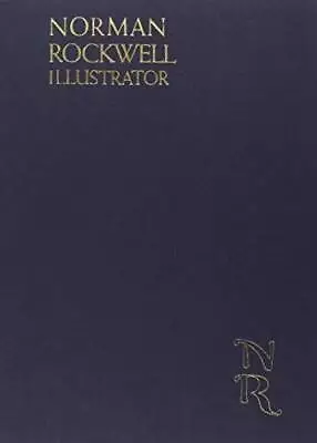 Norman Rockwell: Illustrator - Hardcover By Arthur L. Guptill - GOOD • $4.44