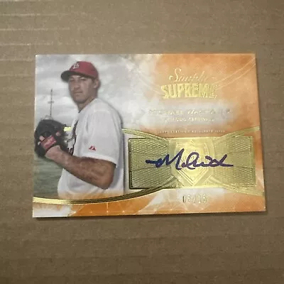 Michael Wacha 2014 Topps Supreme Simply Supreme Autographs Orange 05/15 • $20