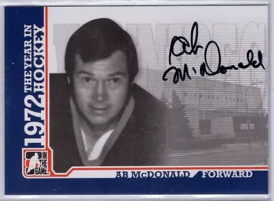 2009-10 ITG 1972 The Year In Hockey Autographs #AAMC Ab McDonald • $14.53