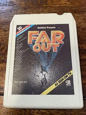 8 Track Tape Ronco Presents Far Out • $9.95
