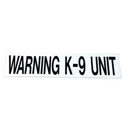 Warning K9 Unit Magnetic Sign Vehicle Sticker Label - 18 X 4 In • $19.97