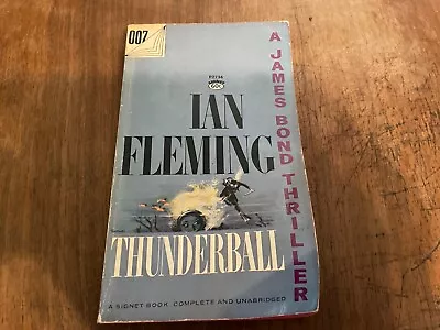 Thunderball Ian Fleming 1964 15th Print Signet Paperback A James Bond Thriller • $9