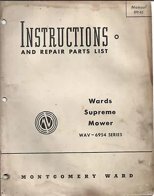 Montgomery Ward Supreme Mower WAV-6954 Series Instructions & Parts List • $15