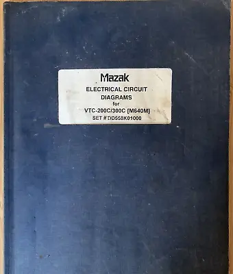 Mazak Electrical Circuit Diagrams Manual For VTC 200C/300C - M238 • $90