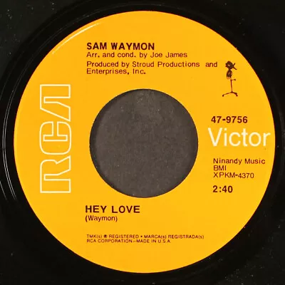 SAM WAYMON: Hey Love / Lonely For My Baby RCA 7  Single 45 RPM • $20