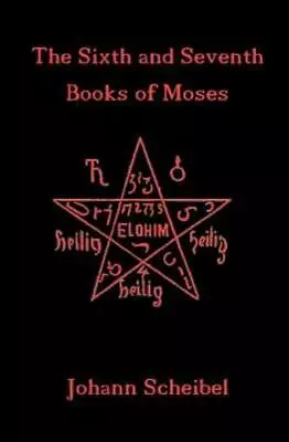 The Sixth And Seventh Books Of Moses • $13.15