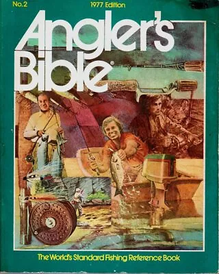 Angler's Bible Issue No. 2 1977 Fishing Rod Reel Lure Line Leader Specifications • $12.25