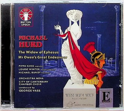 MICHAEL HURD Widow Of Ephesus/Mr Owens Great Endevour CD George Vass/Pippa Goss • $9.93