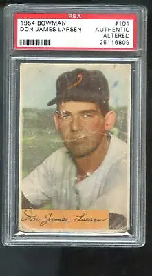 1954 Bowman #101 Don Larsen ROOKIE RC PSA AUTH ALT Graded Baseball Card James • $29.96