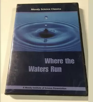 NEW ‘Where The Waters Run’ A Moody Science Classics DVD FACTORY SEALED • $12.99