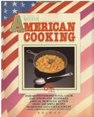 A Guide To Modern American Cooking Hardcover Pol Martin • $6.45