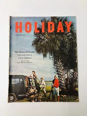 Holiday Magazine February 1953 The Heart Of Florida • $15.60