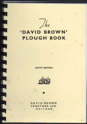 David Brown PU1/PU2/PU3/PU4/PU5 Tractor Plough Instruction Book Manual • £10