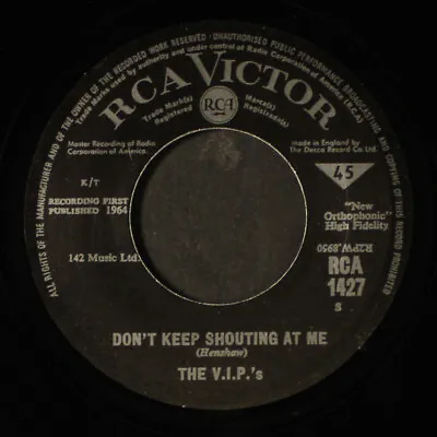 V.I.P'S: Don't Keep Shouting At Me / She's So Good RCA 7  Single 45 RPM UK • $12
