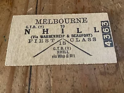 Victorian Railways First Class Single Ticket - Melbourne To Nhill • $2.50