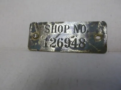 Vintage Brass Shop No.126948 Name Plate Tag  Basket Drawer Factory Machine • $46.45