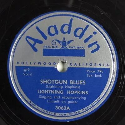 $8 • Buy Blues 78 LIGHTNING HOPKINS Shotgun Blues ALADDIN 3063 V+ HEAR 465