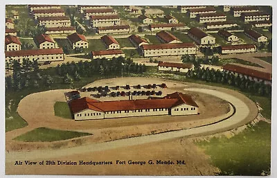 Postcard MD Air View 29th Div Headquarters Fort George G. Meade Maryland • $9.95