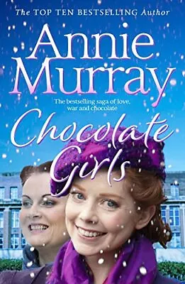 £3.09 • Buy Chocolate Girls (Chocolate Girls, 3) By Murray, Annie, Good Used Book (Paperback