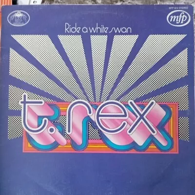 T Rex Ride A White Swan Fly/MFP 68-70 Vinyl Album • £7.95