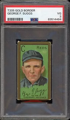1911 T205 Gold Border Baseball George F. Suggs PSA 3 • $225