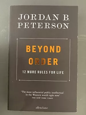 Beyond Order: 12 More Rules For Life By Jordan B. Peterson (2022 Paperback) • $15