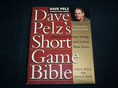 2000 Dave Pelz's Short Game Bible Hardcover Book - Golf - Kd 6834 • £24.11