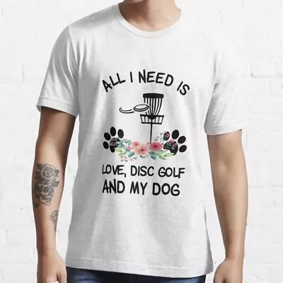 All I Need Is Love Disc Golf And My Dog Floral Essential T-Shirt • $23.99