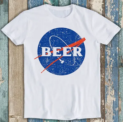 Nasa Beer Logo Beers In Space Funny Meme Gift Tee T Shirt M1415 • £6.35
